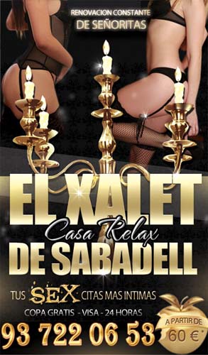 EL XALET DE SABADELL…SEÑORITAS CATALANAS, LATINAS Y EUROPE