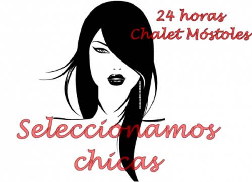 SELECCIONAMOS CHICAS PARA CHALET EN MADRID!!! TURNO O PLAZA!