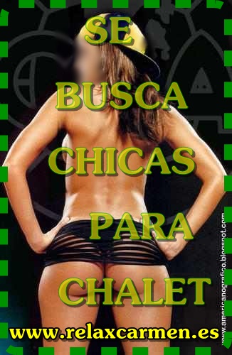 SE NECESITAN CHICAS! CUALQUIER NACIONALIDAD… CHALET EN MOS