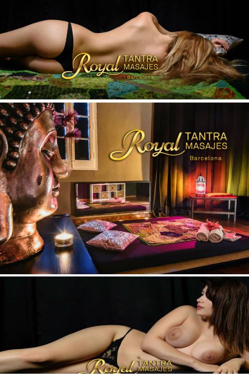 ROYAL TANTRA MASAJES · ! VEN Y DESCUBRE NUEVAS SELSACIONES ¡