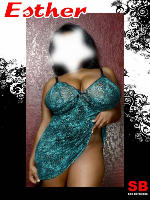 ESTHER CHICA XXL, GRAN CUERPO, GRANDES TETAS!!! (DE 10 A 20H