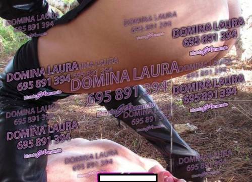 BDSM A EL NIVEL QUE BUSQUES.MISTRESS LAURA EN ELCHE.TU AMA D