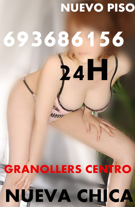 NUEVO PISO CHICAS NUEVAS MASAJES 24H EN GRANOLLERS CENTRO