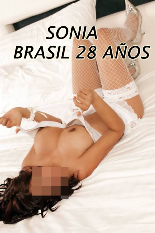 SONIA…BRASILEÑA SUPER CACHONDA