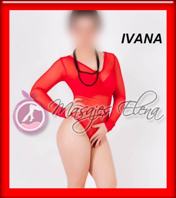 IVANA ⭐POSEO BELLEZA, JUVENTUD Y EXPERIENCIA EN TANTR