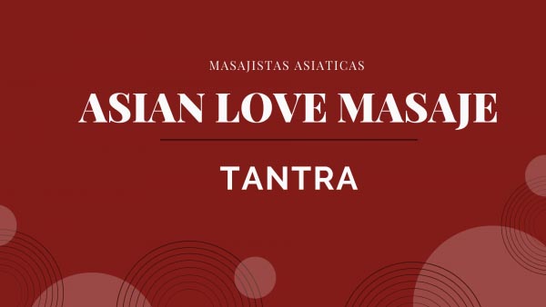 👄ASIAN LOVE MASAJE. GABINETE MASAJE TANTRA👄&