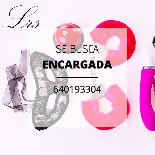ENCARGADA PARA NUEVA APERTURA 640193304