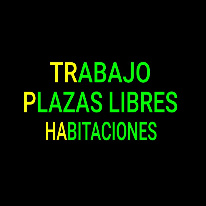 Plaza libre habitación trabajo ganancia asegurada