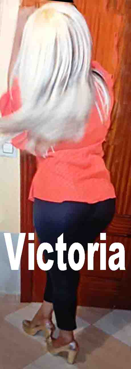 VICTORIA, nueva, recién llegada.