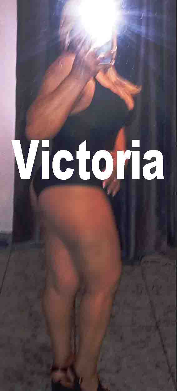 VICTORIA, nueva, recién llegada.