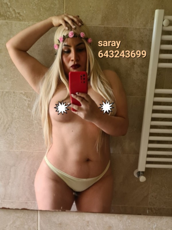 SARAY 643243699 SARAY SEXI BOMBONCITO VICIOSA FIESTERA SQUIRTING MASAJES