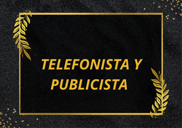 TELEFONISTA Y PUBLICISTA 10 AÑOS EXPERIÊNCIA