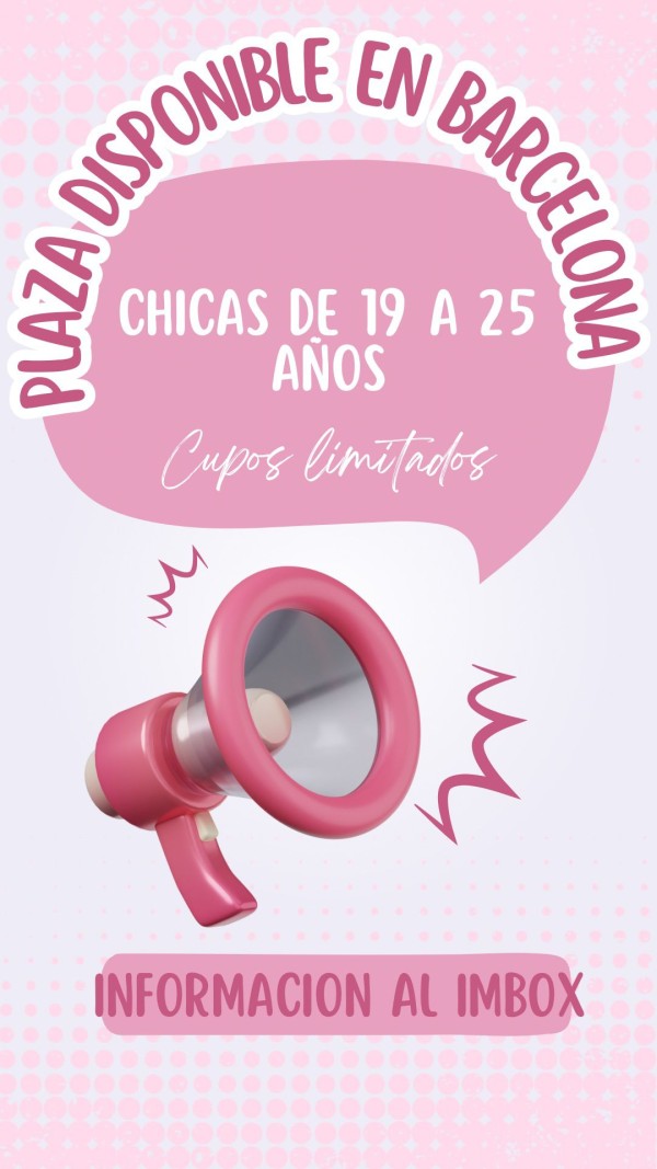 SE NECESITA CHICAS PARA PARIS Y BARCELONA PLAZA 24