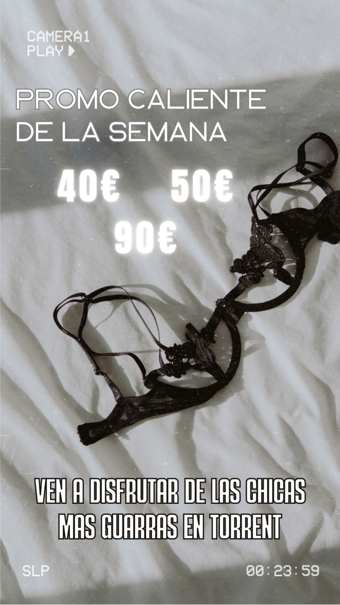 VEN Y CONOCE LAS PROMOCIONES PARA HOY 40€ 50€ 90€