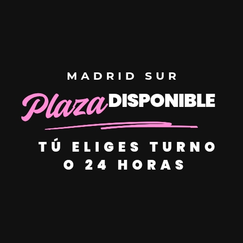 ALTO INGRESO PLAZA DISPONIBLE MADRID SUR