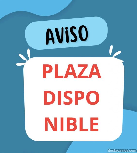PLAZA DISPONIBLE URGENTE!!!!
