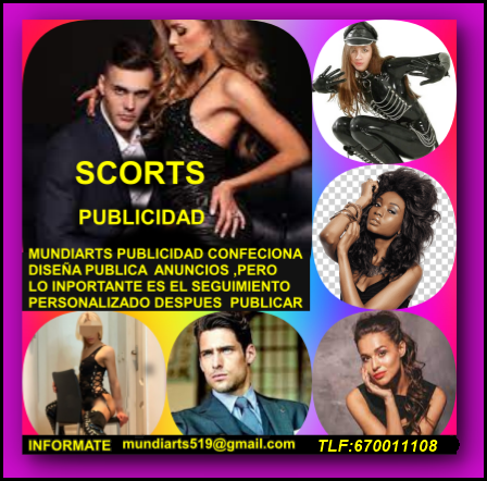 PUBLICIDAD ANUNCIOS SCORTS EN TODA ESPAÑA