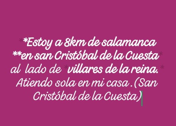 Leer el anuncio** estoy a 8km de Salamanca* solita