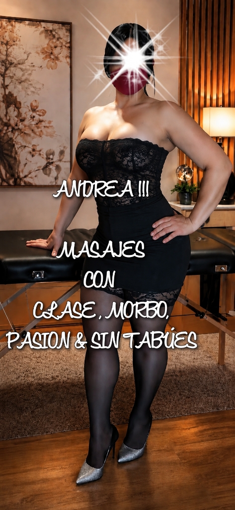Andrea scort con MORBO ,VICIO, Dulzura, y placer sin límites