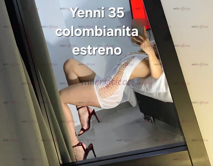 Estreno hoy Yenni35 colombianita juguetona morbosa