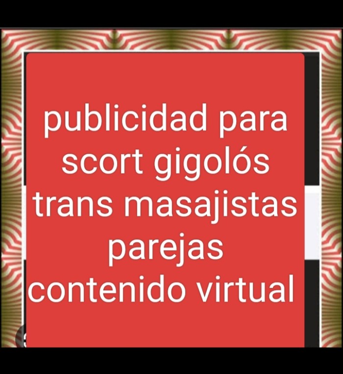 Publicidad para scorts trans masajistas virtual