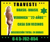 TRAVESTI BRASILEÑA -VERONICA 22 AÑOS NOVEDAD