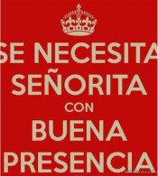 ********** SE PRECISA SEÑORITAS **********?