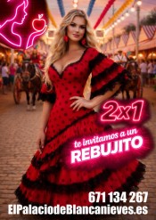 EL PALACIO DE BLANCANIEVES 2X1 - FERIA DE ABRIL