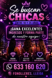 EN FONOLLERES SE BUSCAN CHICAS.. ¡GANA EXCELENTES INGRESOS!
